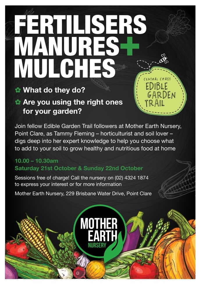 Flyer for Fertilisers, Manures and Mulchers workshop at Mother Earth nursery